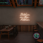 "Bitchin in the Kitchen" Led neonskylt