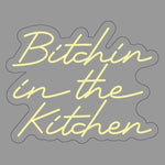 "Bitchin in the Kitchen" Led neonskylt