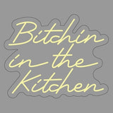 "Bitchin in the Kitchen" Led neonskylt