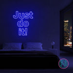 "Just do it!" Led neonskylt.