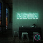 "NEON NEON" Led neonskylt.