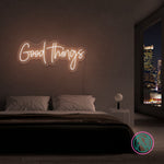 Neonskylt "Good Things" 99x47 cm. Välj önskad färg.