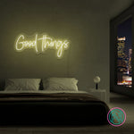 Neonskylt "Good Things" 99x47 cm. Välj önskad färg.