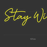 "Stay Wild" Led neonskylt.
