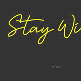 "Stay Wild" Led neonskylt.