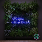 "Växeln, hallå hallå" Led neonskylt.