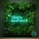 "Växeln, hallå hallå" Led neonskylt.