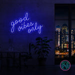 "good vibes only" Led neonskylt. XXL.