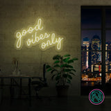 "good vibes only" Led neonskylt. XXL.