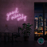 "good vibes only" Led neonskylt. XXL.