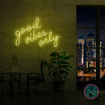 "good vibes only" Led neonskylt. XXL.