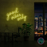 "good vibes only" Led neonskylt. XXL.