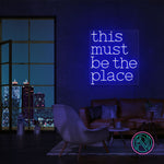 "this must be the place" Led neonskylt.