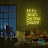 "this must be the place" Led neonskylt.