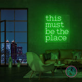 "this must be the place" Led neonskylt.