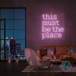 "this must be the place" Led neonskylt.