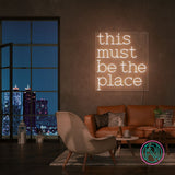 "this must be the place" Led neonskylt.